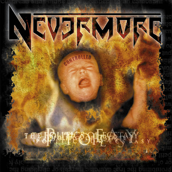 Nevermore: 29 anos de “The Politics of Ecstasy”