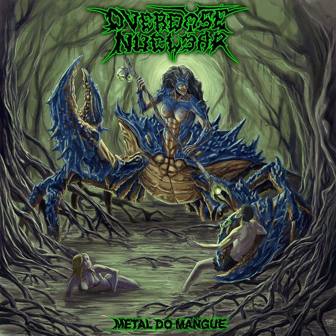 Overdose Nuclear lança novo álbum, “Metal do Mangue”, carregado de críticas sociais